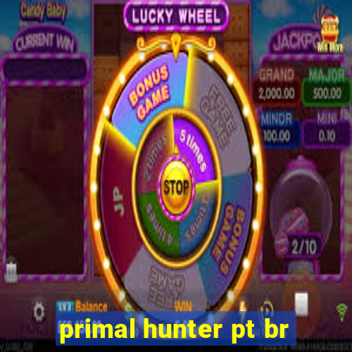 primal hunter pt br